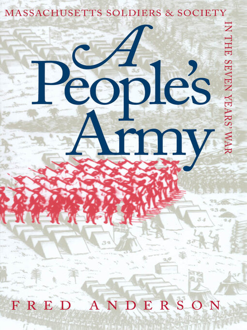 Title details for A People's Army by Fred Anderson - Available